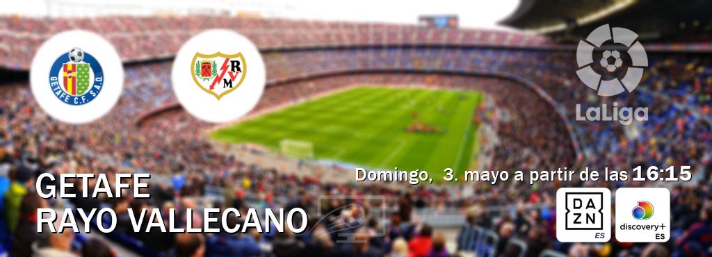 El partido entre Getafe y Rayo Vallecano será retransmitido por DAZN España y Discovery + (domingo, 3. mayo a partir de las 16:15). El partido entre Getafe y Rayo Vallecano será retransmitido por DAZN España y Discovery + (domingo, 3. mayo a partir de las 16:15).