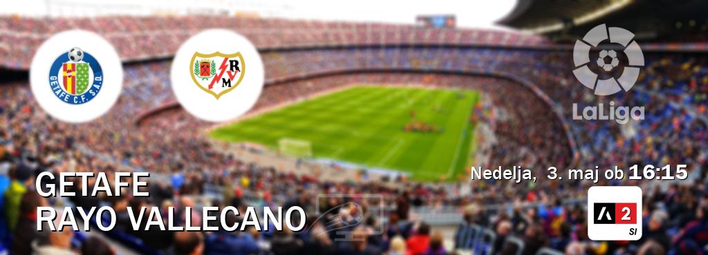 Getafe in Rayo Vallecano v živo na Arena Sport 2. Prenos tekme bo v nedelja,  3. maj ob  16:15
