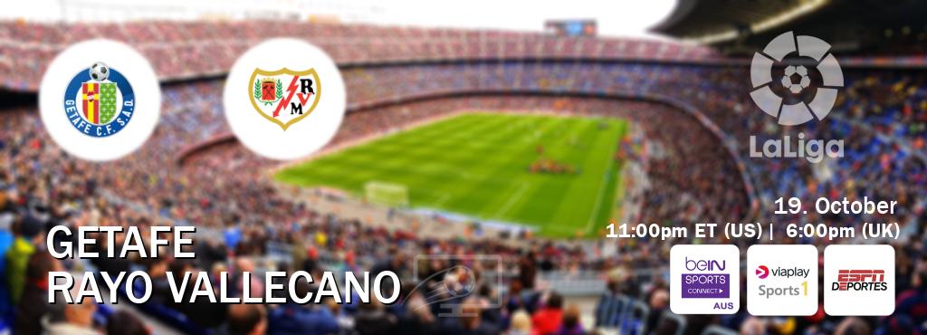 You can watch game live between Getafe and Rayo Vallecano on beIN Sports Connect(AU), Viaplay Sports 1(UK), ESPN Deportes(US).