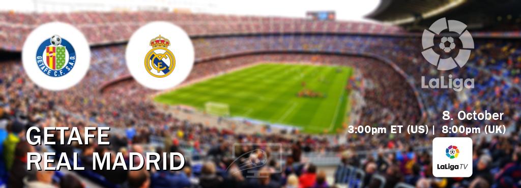You can watch game live between Getafe and Real Madrid on LaLiga TV.