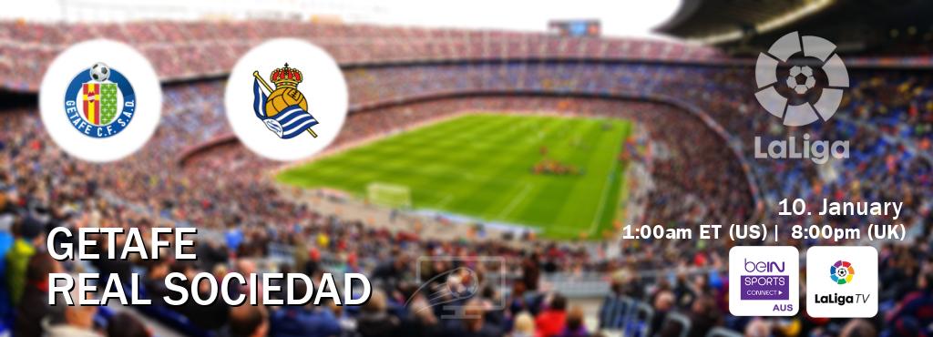 You can watch game live between Getafe and Real Sociedad on beIN Sports Connect(AU) and LaLiga TV(UK). You can watch game live between Getafe and Real Sociedad on beIN Sports Connect(AU) and LaLiga TV(UK).