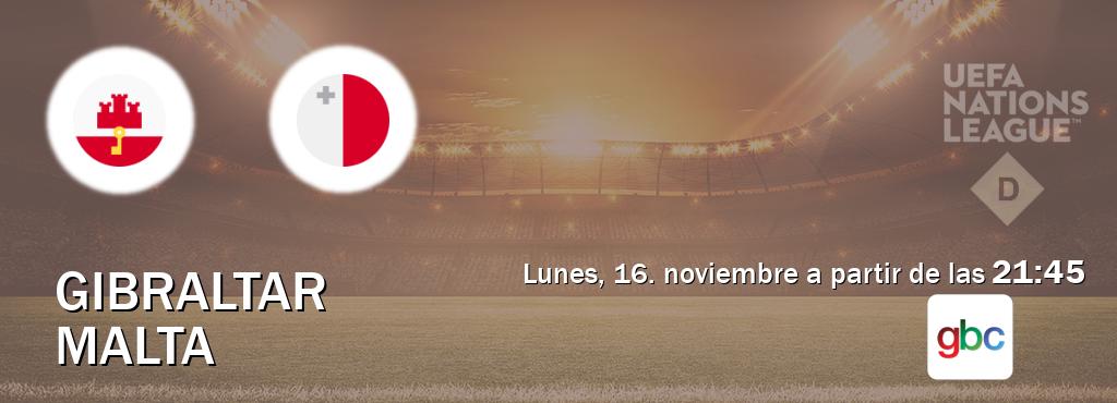 El partido entre Gibraltar y Malta será retransmitido por GBC (lunes, 16. noviembre a partir de las 21:45). El partido entre Gibraltar y Malta será retransmitido por GBC (lunes, 16. noviembre a partir de las 21:45).