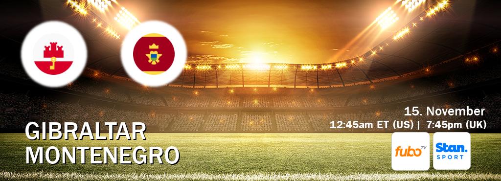 You can watch game live between Gibraltar and Montenegro on fuboTV(US) and Stan Sport(AU). You can watch game live between Gibraltar and Montenegro on fuboTV(US) and Stan Sport(AU).