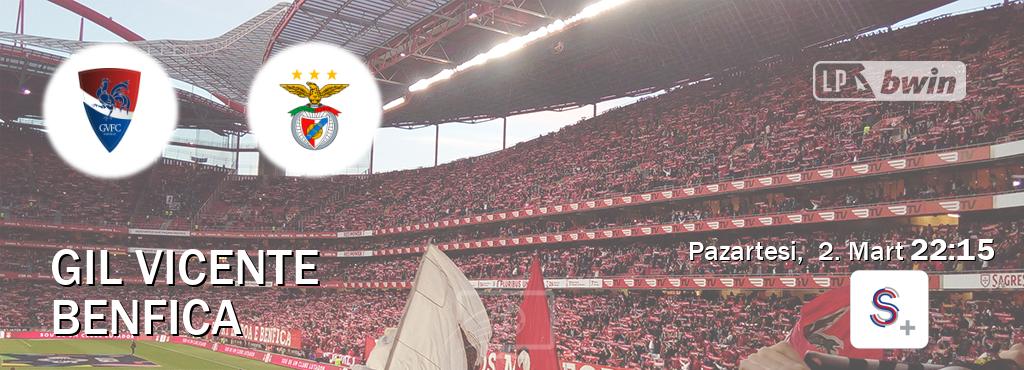 Karşılaşma Gil Vicente - Benfica S Sport +'den canlı yayınlanacak (Pazartesi, 2. Mart 22:15). Karşılaşma Gil Vicente - Benfica S Sport +'den canlı yayınlanacak (Pazartesi, 2. Mart 22:15).