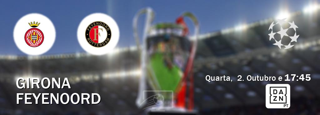 Jogo entre Girona e Feyenoord tem emissão DAZN (Quarta,  2. Outubro e  17:45).