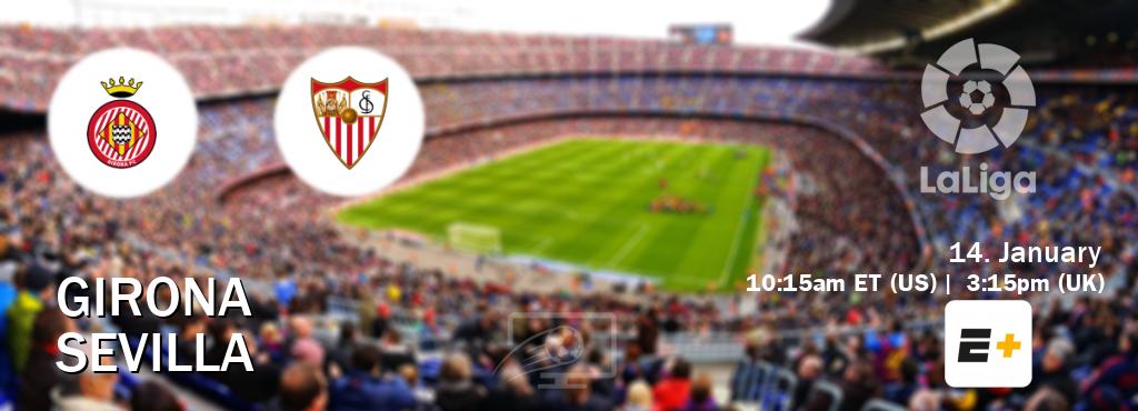 You can watch game live between Girona and Sevilla on ESPN+.