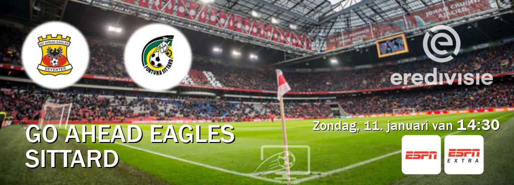 Wedstrijd tussen Go Ahead Eagles en Sittard live op tv bij ESPN 1, ESPN Extra (zondag, 11. januari van  14:30).