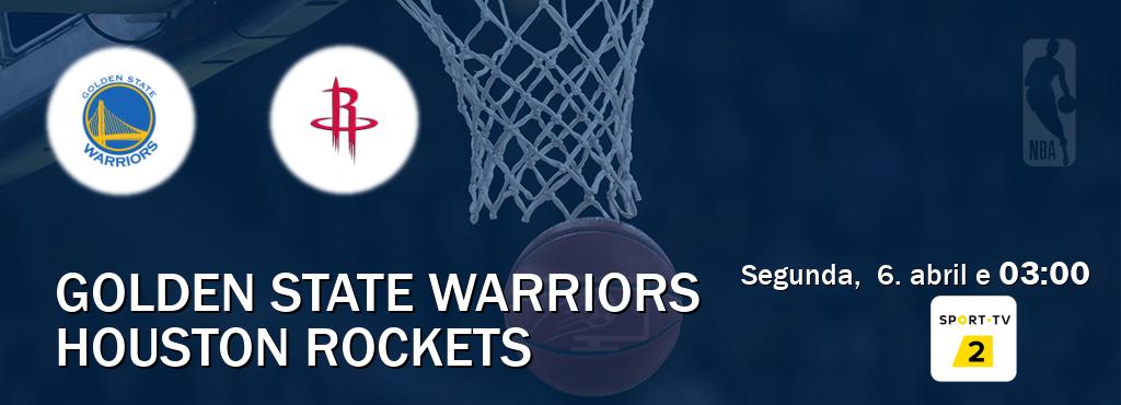 Jogo entre Golden State Warriors e Houston Rockets tem emissão Sport TV 2 (segunda, 6. abril e 03:00). Jogo entre Golden State Warriors e Houston Rockets tem emissão Sport TV 2 (segunda, 6. abril e 03:00).