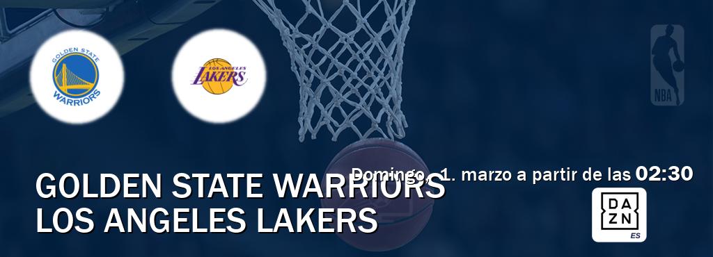 El partido entre Golden State Warriors y Los Angeles Lakers será retransmitido por DAZN España (domingo,  1. marzo a partir de las  02:30).