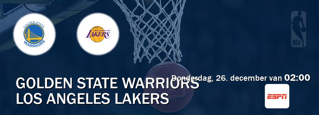 Wedstrijd tussen Golden State Warriors en Los Angeles Lakers live op tv bij ESPN 1 (donderdag, 26. december van  02:00).