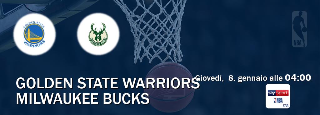 Il match Golden State Warriors - Milwaukee Bucks sarà trasmesso in diretta TV su Sky Sport NBA (ore 04:00) Il match Golden State Warriors - Milwaukee Bucks sarà trasmesso in diretta TV su Sky Sport NBA (ore 04:00)