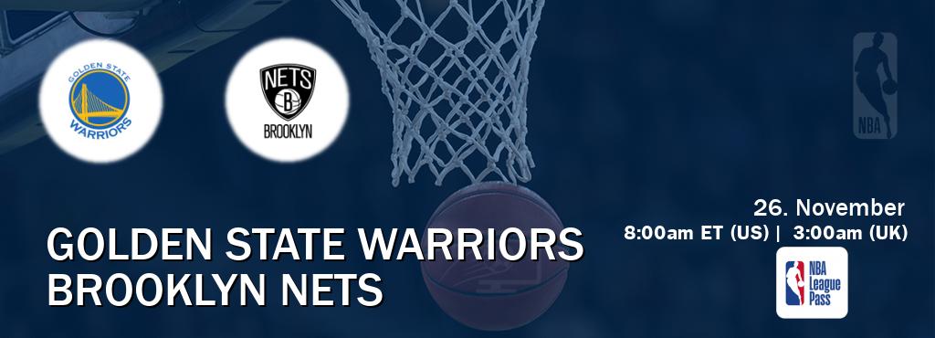 You can watch game live between Golden State Warriors and Brooklyn Nets on NBA League Pass.