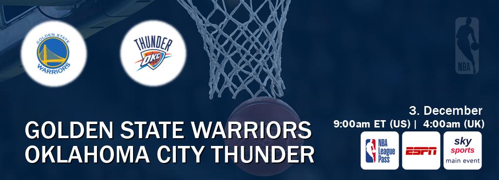 You can watch game live between Golden State Warriors and Oklahoma City Thunder on NBA League Pass, ESPN(AU), Sky Sports Main Event(UK).