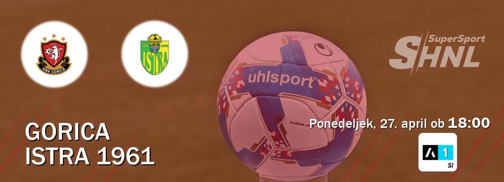 Gorica in Istra 1961 v živo na Arena Sport 1. Prenos tekme bo v ponedeljek, 27. april ob  18:00