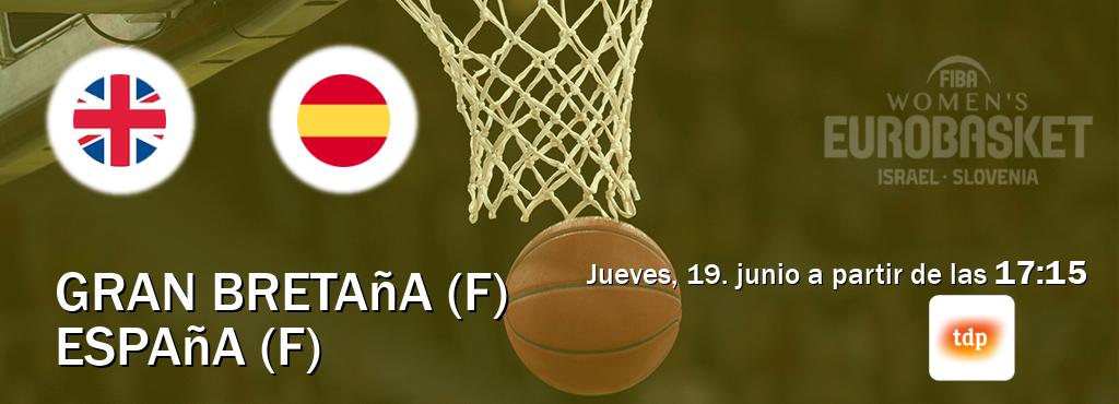 El partido entre Gran Bretaña (F) y España (F) será retransmitido por Teledeporte (jueves, 19. junio a partir de las  17:15).