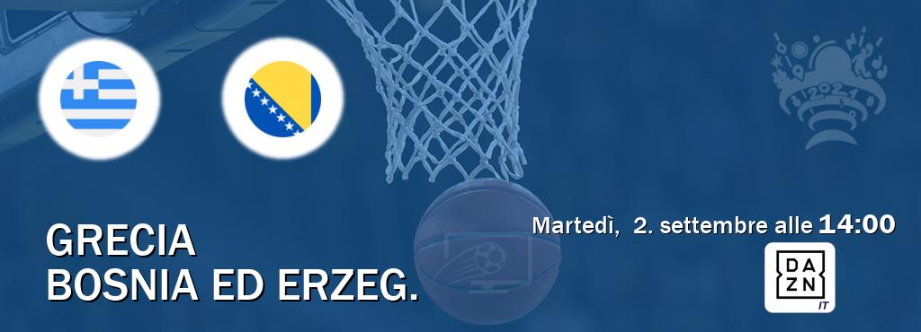 Il match Grecia - Bosnia ed Erzeg. sarà trasmesso in diretta TV su DAZN Italia (ore 14:00)