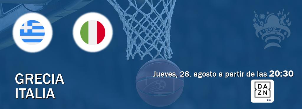 El partido entre Grecia y Italia será retransmitido por DAZN España (jueves, 28. agosto a partir de las 20:30). El partido entre Grecia y Italia será retransmitido por DAZN España (jueves, 28. agosto a partir de las 20:30).