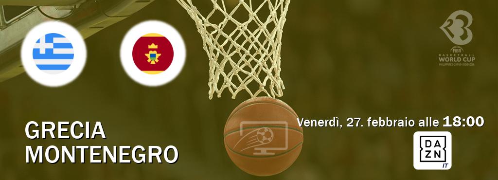 Il match Grecia - Montenegro sarà trasmesso in diretta TV su DAZN Italia (ore 18:00)