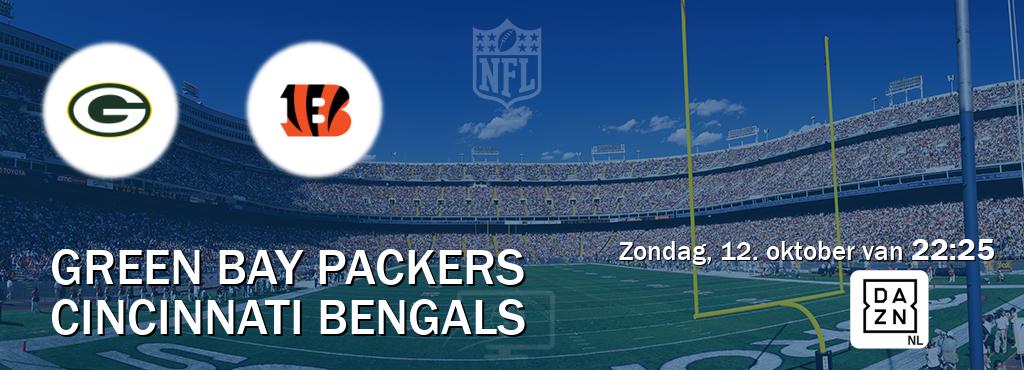 Wedstrijd tussen Green Bay Packers en Cincinnati Bengals live op tv bij DAZN (zondag, 12. oktober van 22:25). Wedstrijd tussen Green Bay Packers en Cincinnati Bengals live op tv bij DAZN (zondag, 12. oktober van 22:25).