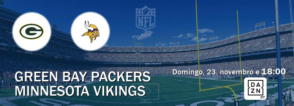 Jogo entre Green Bay Packers e Minnesota Vikings tem emissão DAZN (domingo, 23. novembro e  18:00).