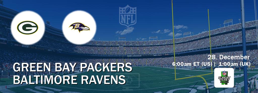 You can watch game live between Green Bay Packers and Baltimore Ravens on NFL Sunday Ticket(US).