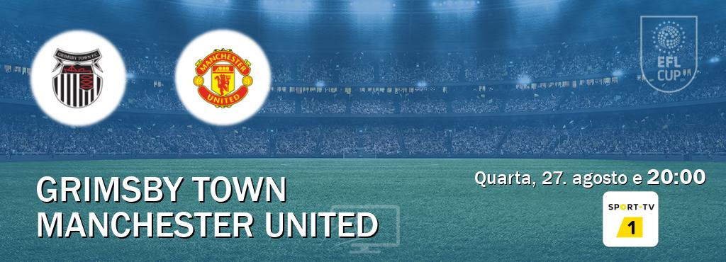 Jogo entre Grimsby Town e Manchester United tem emissão Sport TV 1 (quarta, 27. agosto e 20:00). Jogo entre Grimsby Town e Manchester United tem emissão Sport TV 1 (quarta, 27. agosto e 20:00).