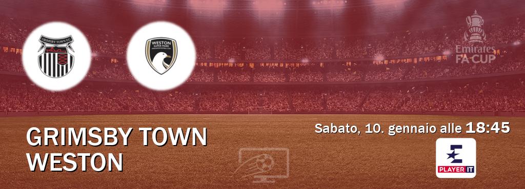 Il match Grimsby Town - Weston sarà trasmesso in diretta TV su Eurosport Player IT (ore 18:45)