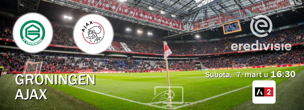Izravni prijenos utakmice Groningen i Ajax pratite uživo na Arena Sport 2 (subota,  7. mart u  16:30).