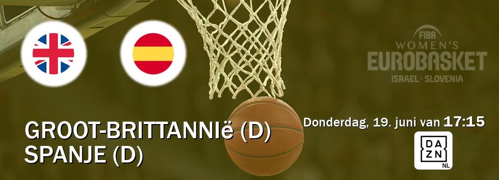 Wedstrijd tussen Groot-Brittannië (D) en Spanje (D) live op tv bij DAZN (donderdag, 19. juni van  17:15).