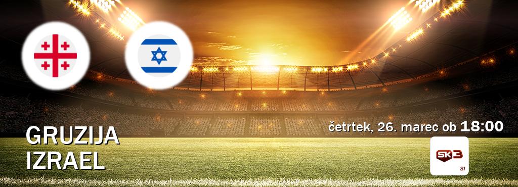 Ne zamudi prenosa tekme Gruzija - Izrael v živo na Sportklub 3.