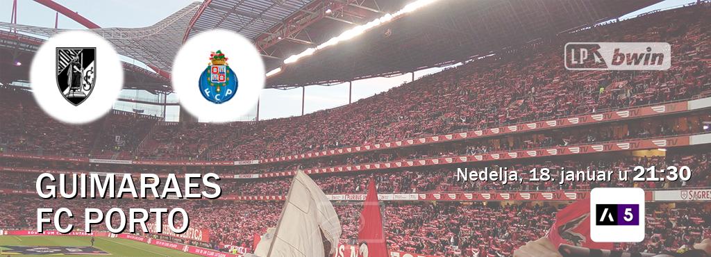 Izravni prijenos utakmice Guimaraes i FC Porto pratite uživo na Arena Sport 5 (nedelja, 18. januar u  21:30).