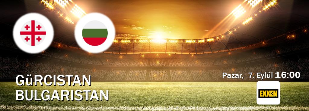 Karşılaşma Gürcistan - Bulgaristan Exxen'den canlı yayınlanacak (Pazar, 7. Eylül 16:00). Karşılaşma Gürcistan - Bulgaristan Exxen'den canlı yayınlanacak (Pazar, 7. Eylül 16:00).