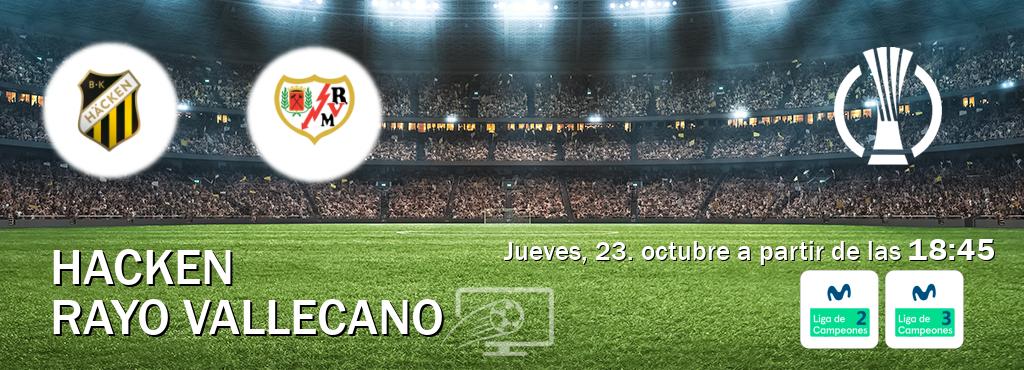 El partido entre Hacken y Rayo Vallecano será retransmitido por Movistar Liga de Campeones 2 y Movistar Liga de Campeones 3 (jueves, 23. octubre a partir de las  18:45).