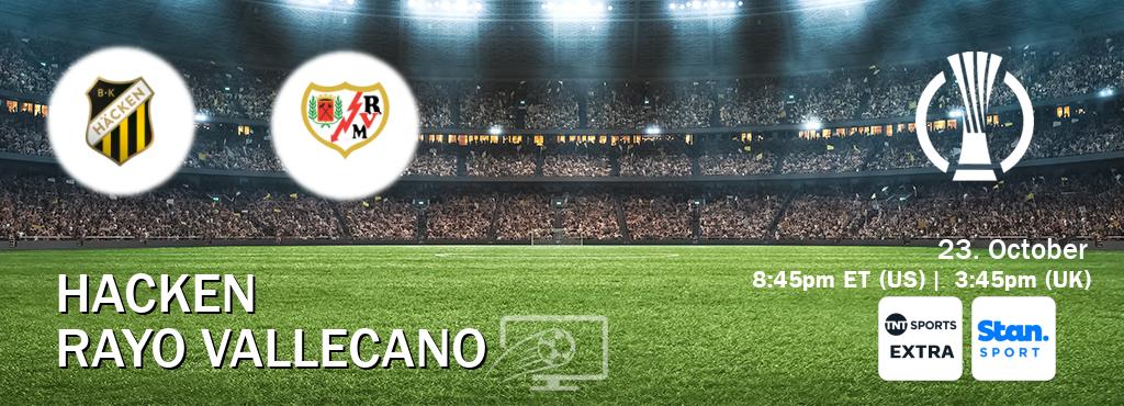 You can watch game live between Hacken and Rayo Vallecano on TNT Sports Extra(UK) and Stan Sport(AU). You can watch game live between Hacken and Rayo Vallecano on TNT Sports Extra(UK) and Stan Sport(AU).
