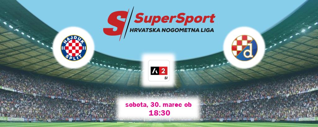 Hajduk Split in Dinamo Zagreb v živo na Arena Sport 2. Prenos tekme bo v sobota, 30. marec ob  18:30