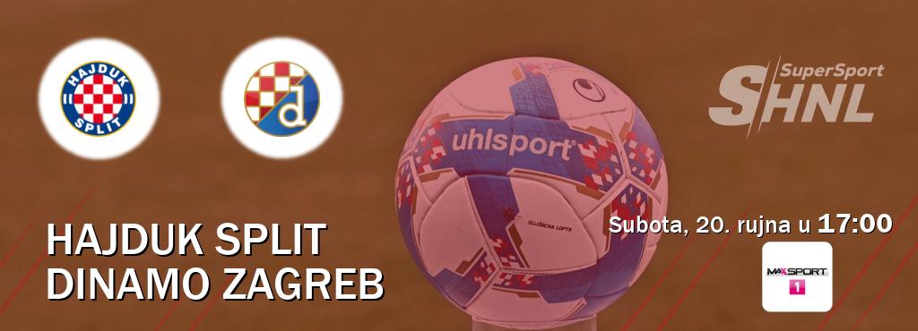 Izravni prijenos utakmice Hajduk Split i Dinamo Zagreb pratite uživo na MAXSport1 (subota, 20. rujna u  17:00).