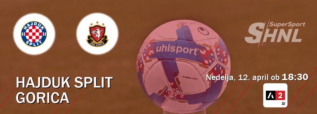 Prenos tekme med Hajduk Split in Gorica v živo na Arena Sport 2 (nedelja, 12. april ob  18:30 uri).