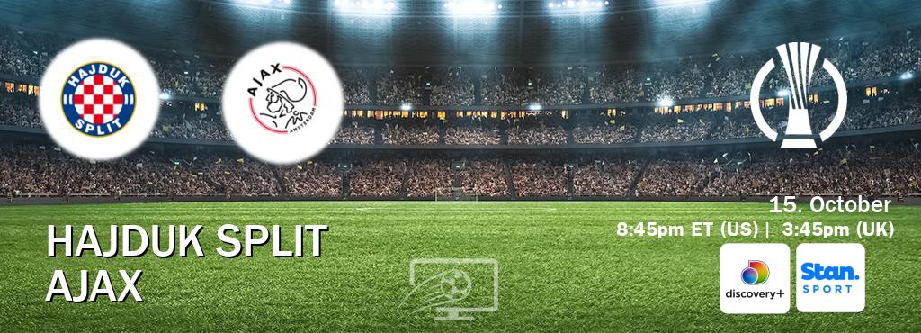 You can watch game live between Hajduk Split and Ajax on Discovery +(UK) and Stan Sport(AU). You can watch game live between Hajduk Split and Ajax on Discovery +(UK) and Stan Sport(AU).