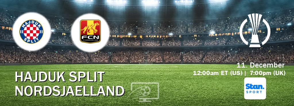 You can watch game live between Hajduk Split and Nordsjaelland on Stan Sport(AU). You can watch game live between Hajduk Split and Nordsjaelland on Stan Sport(AU).