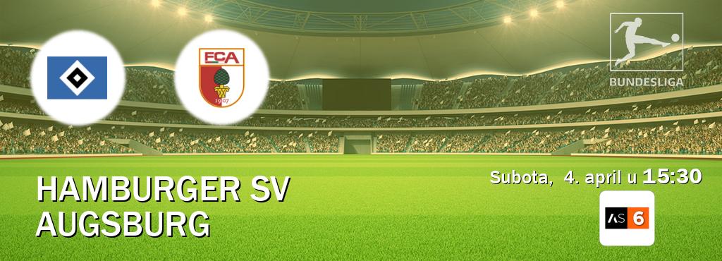 Izravni prijenos utakmice Hamburger SV i Augsburg pratite uživo na Arena Sport 6 (subota,  4. april u  15:30).