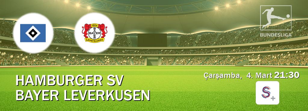 Karşılaşma Hamburger SV - Bayer Leverkusen S Sport +'den canlı yayınlanacak (Çarşamba,  4. Mart  21:30).