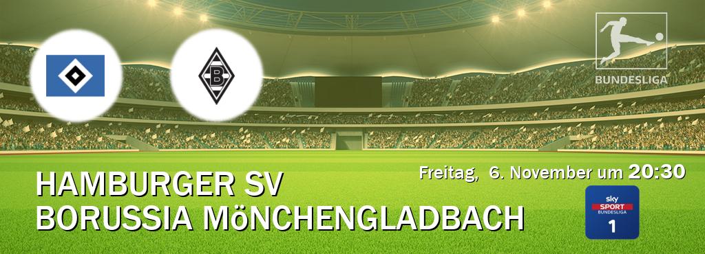 Das Spiel zwischen Hamburger SV und Borussia Mönchengladbach wird am Freitag,  6. November um  20:30, live vom Sky Bundesliga 1 übertragen.