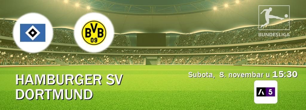 Izravni prijenos utakmice Hamburger SV i Dortmund pratite uživo na Arena Sport 5 (subota, 8. novembar u 15:30). Izravni prijenos utakmice Hamburger SV i Dortmund pratite uživo na Arena Sport 5 (subota, 8. novembar u 15:30).
