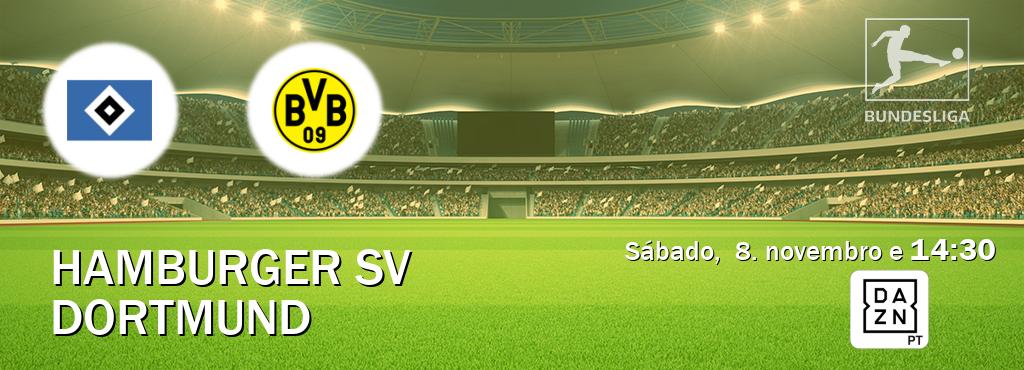 Jogo entre Hamburger SV e Dortmund tem emissão DAZN (sábado,  8. novembro e  14:30).