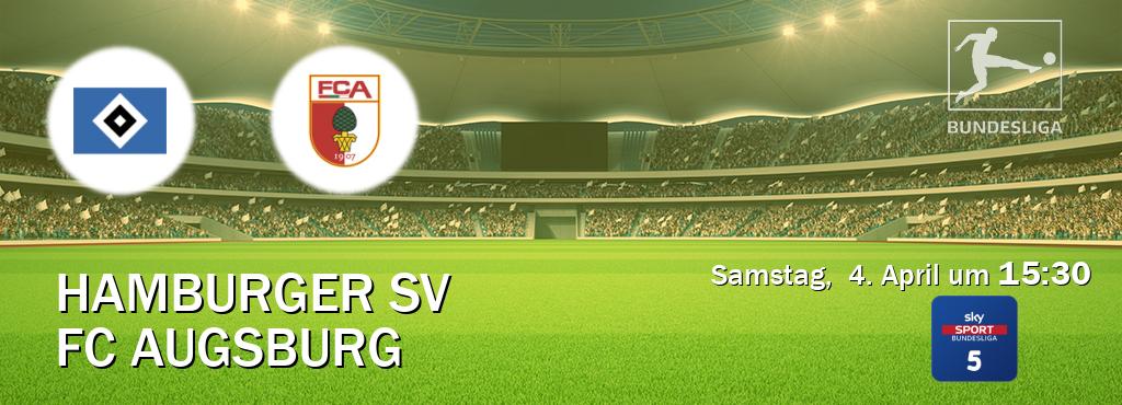 Das Spiel zwischen Hamburger SV und FC Augsburg wird am Samstag,  4. April um  15:30, live vom Sky Bundesliga 5 übertragen.
