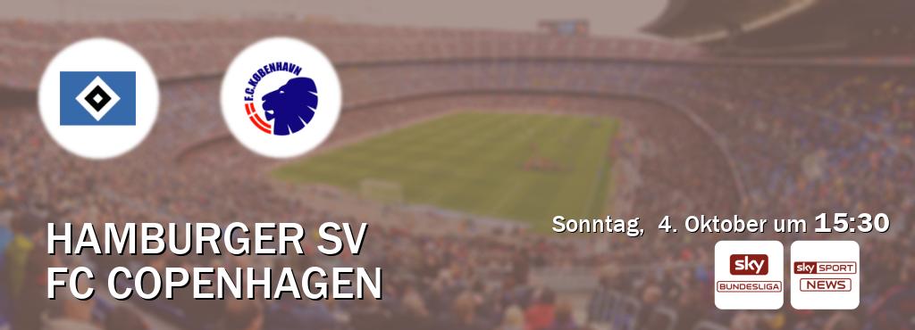 Das Spiel zwischen Hamburger SV und FC Copenhagen wird am Sonntag, 4. Oktober um 15:30, live vom Sky Bundesliga und Sky Sport News übertragen. Das Spiel zwischen Hamburger SV und FC Copenhagen wird am Sonntag, 4. Oktober um 15:30, live vom Sky Bundesliga und Sky Sport News übertragen.