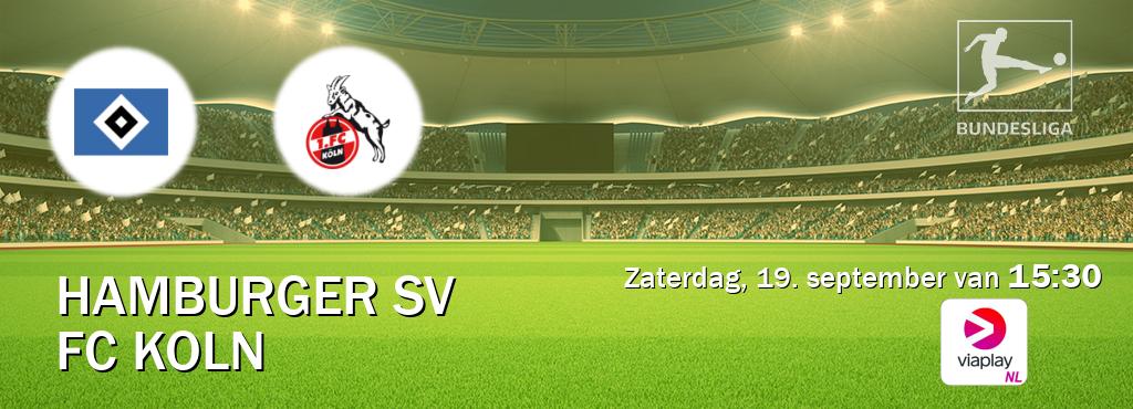Wedstrijd tussen Hamburger SV en FC Koln live op tv bij Viaplay Nederland (zaterdag, 19. september van  15:30).