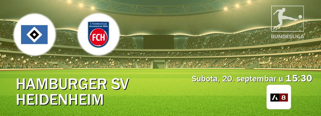 Izravni prijenos utakmice Hamburger SV i Heidenheim pratite uživo na Arena Sport 8 (subota, 20. septembar u 15:30). Izravni prijenos utakmice Hamburger SV i Heidenheim pratite uživo na Arena Sport 8 (subota, 20. septembar u 15:30).