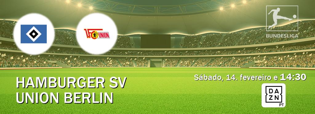 Jogo entre Hamburger SV e Union Berlin tem emissão DAZN (sábado, 14. fevereiro e  14:30).