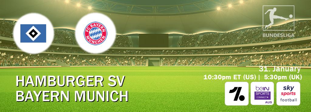 You can watch game live between Hamburger SV and Bayern Munich on OneFootball, beIN Sports Connect(AU), Sky Sports Football(UK).